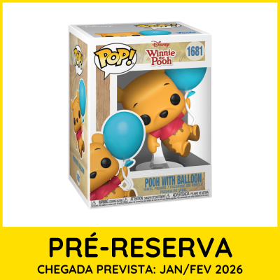 * PRÉ-RESERVA * Funko POP! Disney Winnie The Pooh Pooh with Balloon #1681