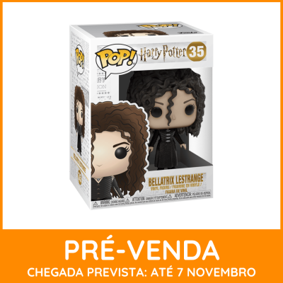 * EM PRÉ-VENDA ONLINE * Funko POP! Harry Potter Bellatrix Lestrange #35