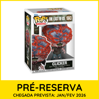 * PRÉ-RESERVA * Funko POP! Television The Last of Us Clicker #1843