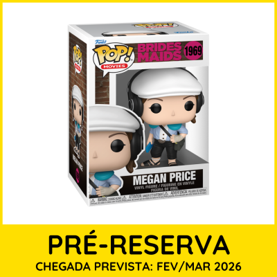 * PRÉ-RESERVA * Funko POP! Movies Brides Maids Megan Price #1969