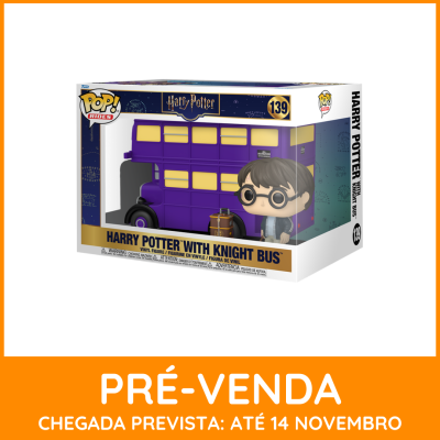 * EM PRÉ-VENDA ONLINE * Funko POP! Rides Harry Potter Harry Potter with Knight Bus #139