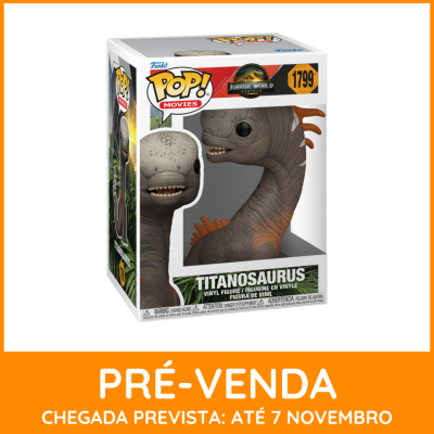 * EM PRÉ-VENDA ONLINE * Funko POP! Movies Jurassic World Rebirth Titanosaurus #1799