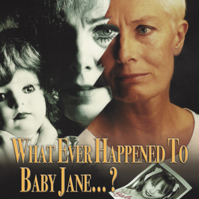 What Ever Happened To Baby Jane?