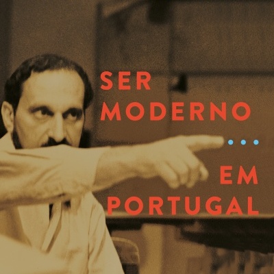 SER MODERNO... EM PORTUGAL, Ernesto de Sousa