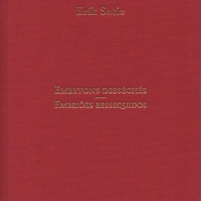 Embryons Desséchés, Erik Satie