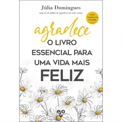 Agradece, o livro essencial para uma vida mais feliz