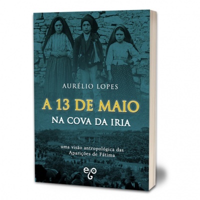 A 13 de maio na Cova da Iria