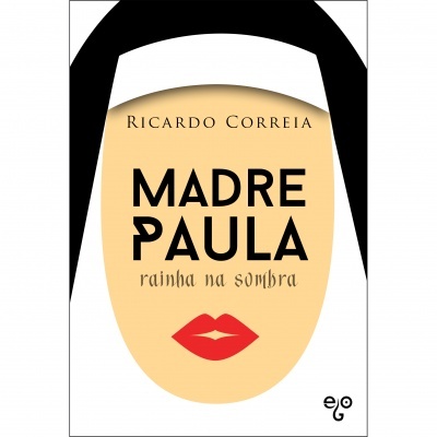 Madre Paula, rainha na Sombra