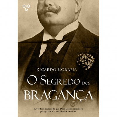 O Segredo dos Bragança
