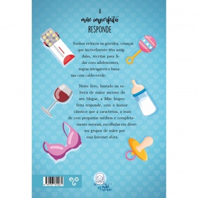 A Mãe Imperfeita responde