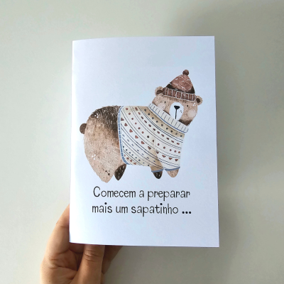 Postal: "Comecem a preparar mais um sapatinho... no próximo Natal estou cá eu!"