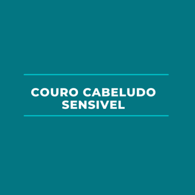 couro cabeludo sensivel
