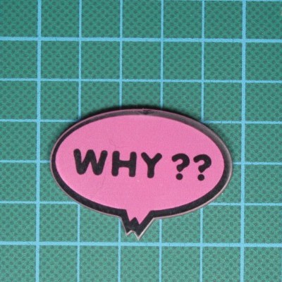 Aplicação Bolha Fala 3cm x4,4cm com a Palavra WHY?? Termocolante