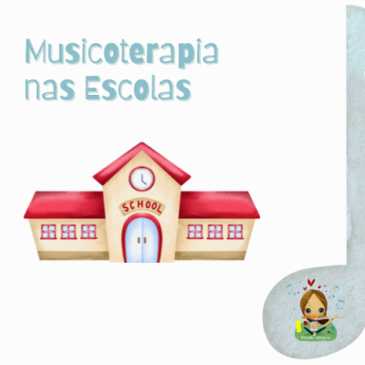 Musicoterapia nas Escolas