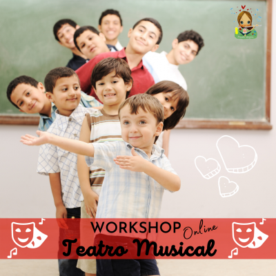 Workshop online de Teatro Musical - DOS 11 AOS 14 ANOS