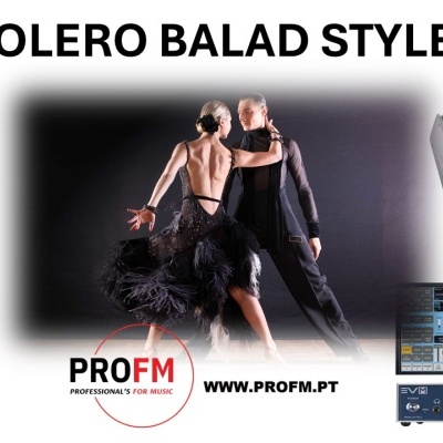 BOLERO BALAD PROFM - STYLE FOR KETRON EVENT / EVENT X / EVM