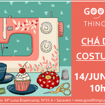 Chá de Costura | 14 de Junho
