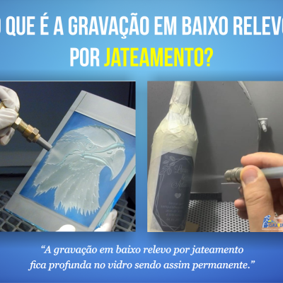 O que é a gravação em baixo relevo por jateamento?