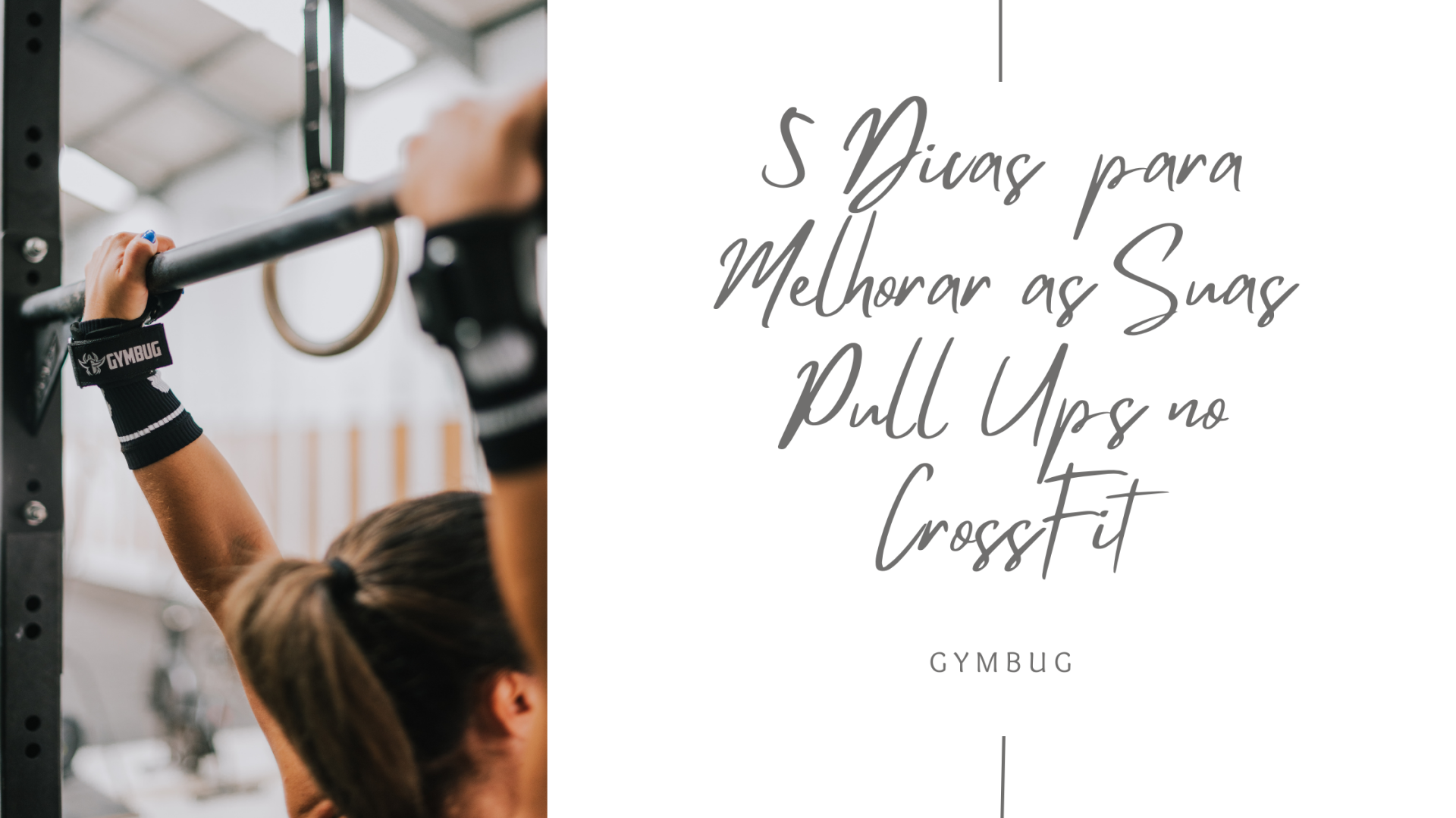 Pessoa a fazer pull-up com luvas pretas numa barra de metal, texto motivacional em português