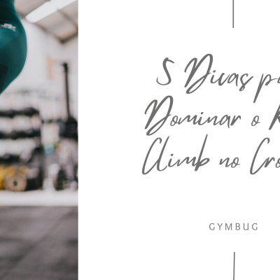 5 Dicas para Dominar o Rope Climb no Crossfit Pernas com leggings verdes escuras e ténis pretos em ginásio, texto motivacional de treino Crossfit
