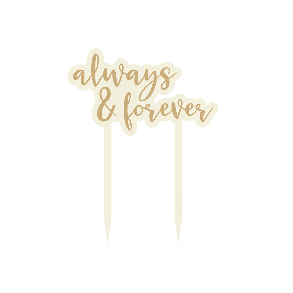Cake Topper Always & Forever