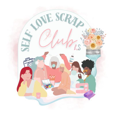 Ilustração de grupo feminino com objetos manuais e texto 'SELF LOVE SCRAP Club hs'