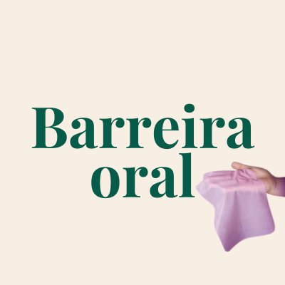 Tecido rosa claro segurado por uma mão com texto Barreira oral
