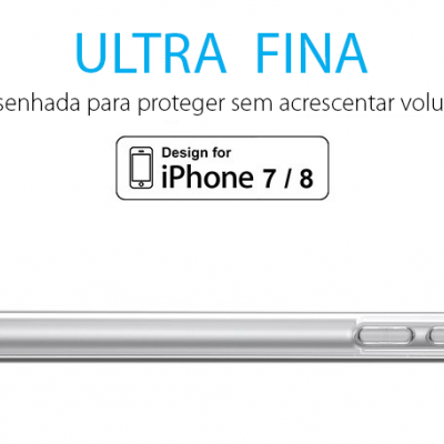 Estojo ultra fino transparente para iPhone 7 e 8 com texto descritivo acima