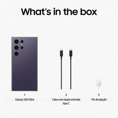 Conteúdo da caixa com Galaxy S24 Ultra, dois cabos tipo C e pin de ejeção
