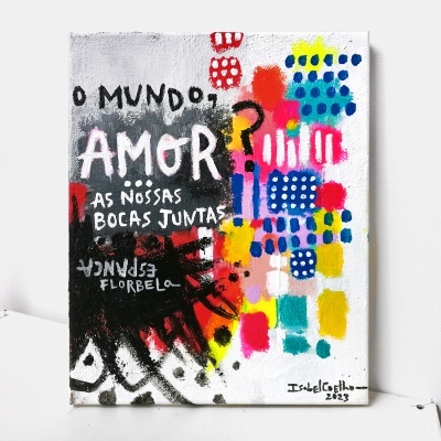 Tela original "O mundo, Amor?" [ Florbela Espanca ]