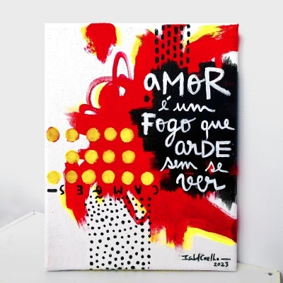 Tela original "Amor é um fogo" [ Luís de Camões]