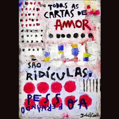 Pintura Todas as cartas de amor são ridículas [ 21x30 cm ]