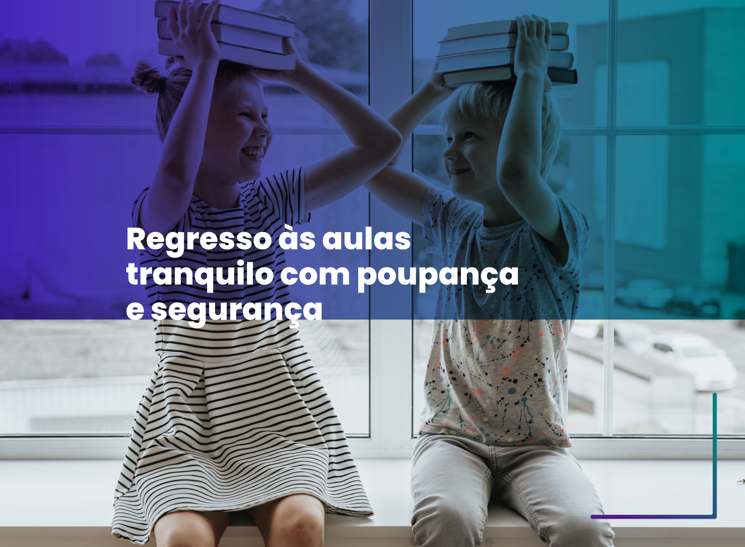 Regresso às aulas tranquilo com poupança e segurança Regresso às aulas tranquilo com poupança e segurança
