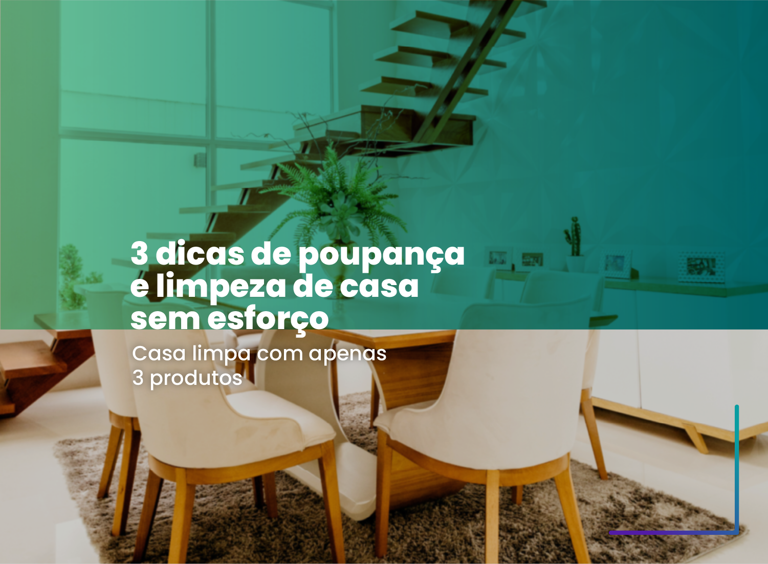 3 dicas de poupança e limpeza de casa sem esforço 3 dicas de poupança e limpeza de casa sem esforço