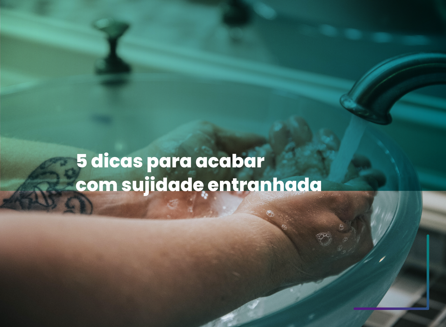 5 Dicas para acabar com a sujidade entranhada 5 Dicas para acabar com a sujidade entranhada