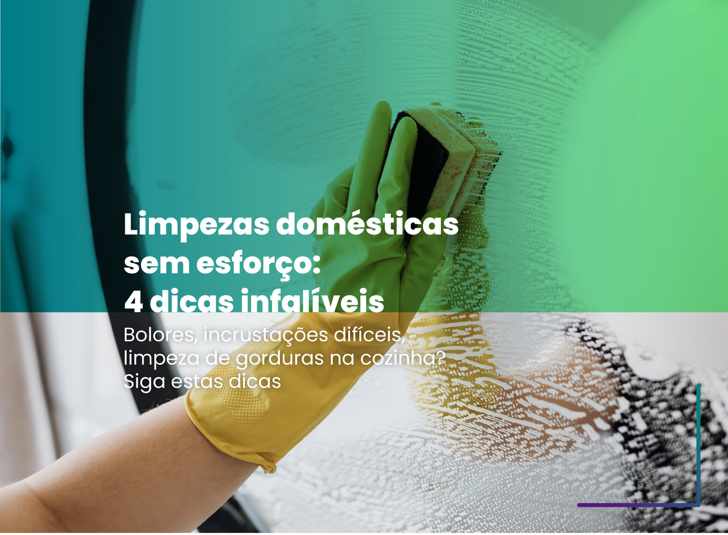 Limpezas domésticas sem esforço: 4 dicas infalíveis Limpezas domésticas sem esforço: 4 dicas infalíveis