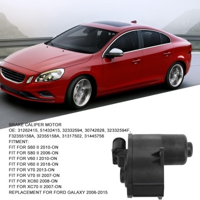 motor de travão de estacionamento elétrico ABS 31262415 32332594F adequado para S60 II, S80 II, V60 I, XC70 II