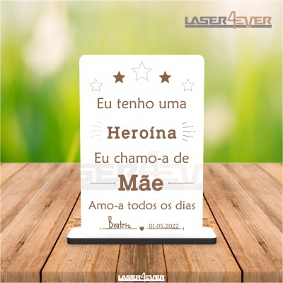 Placa Eu tenho uma Heroína Dia da Mãe  - Nome e Data Personalizáveis