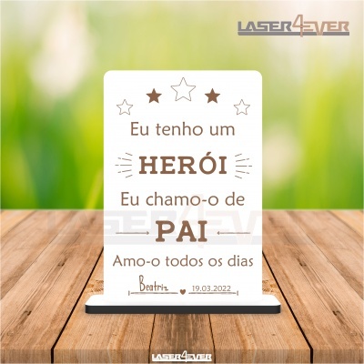 Placa Eu tenho um Herói Dia do Pai - Nome e Data Personalizáveis