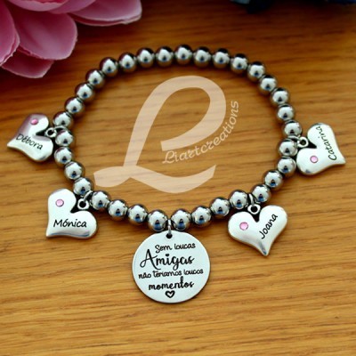 Pulseira Elástica "Sem loucas Amigas não teríamos loucos momentos" Pulseira Elástica "Sem loucas Amigas não teríamos loucos momentos"