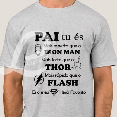 T-shirt "PAI tu és ... o meu Super Herói favorito"