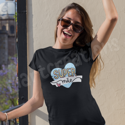 T-shirt  "Super Mãe"