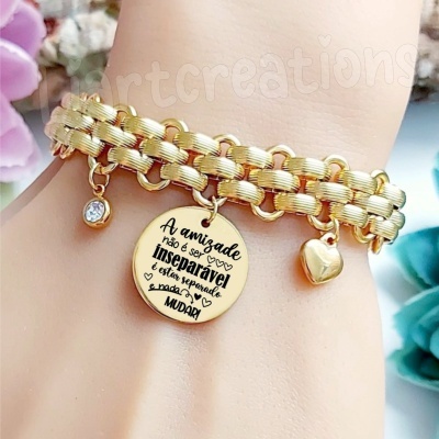 Pulseira  "A amizade não é ser inseparável é estar separado e nada mudar"