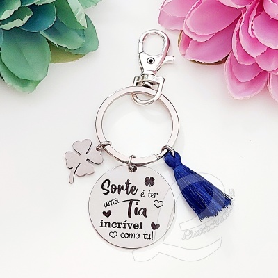 Porta-Chaves "Sorte é ter uma Tia como tu"