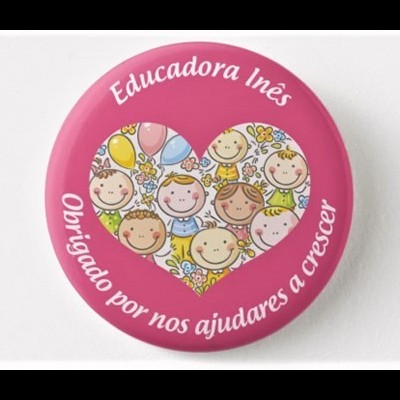 Crachá  Personalizado "Educadora, obrigado por nos ajudares a crescer"