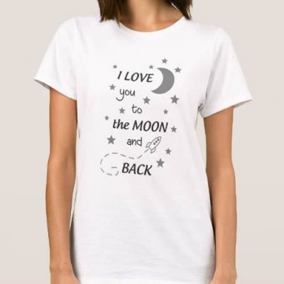 T-shirt  Love you to the Moon and Back