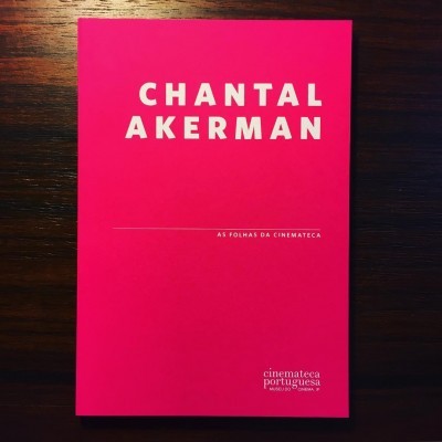 CHANTAL AKERMAN • AS FOLHAS DA CINEMATECA • MARIA JOÃO MADEIRA (ORG.)