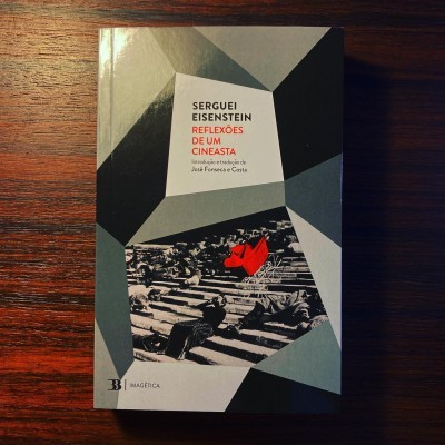 REFLEXÕES DE UM CINEASTA ∙ SERGUEI EISENSTEIN