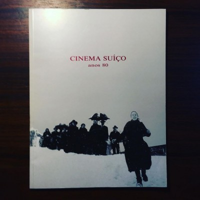 CINEMA SUÍÇO • ANOS 80 • FREDERICO LOURENÇO (ORG.)