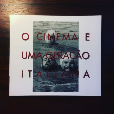 O CINEMA E UMA GERAÇÃO ITALIANA • LUCIANA FINA (ORG.)